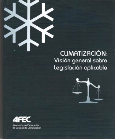 Climataizaci�n: Visi�n general sobre legislaci�n aplicable