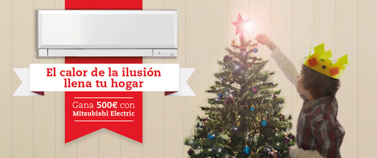 Mitsubishi Electric sortea 3 premios de 500 euros con El Calor de la Navidad