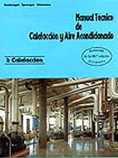 Manual técnico de calefacción y aire acondicionado. Calefacción
