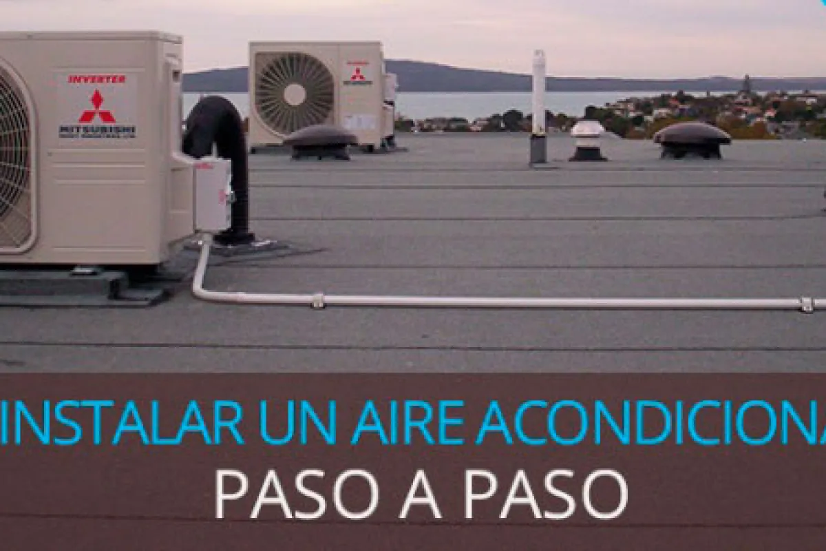 Cómo instalar aire acondicionado split paso a paso