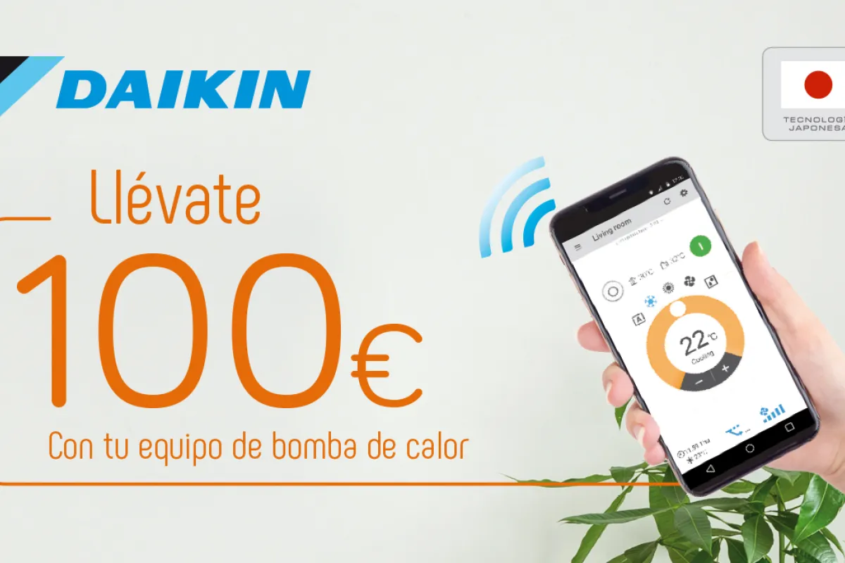 Daikin te da 100 euros al comprar una bomba de calor 