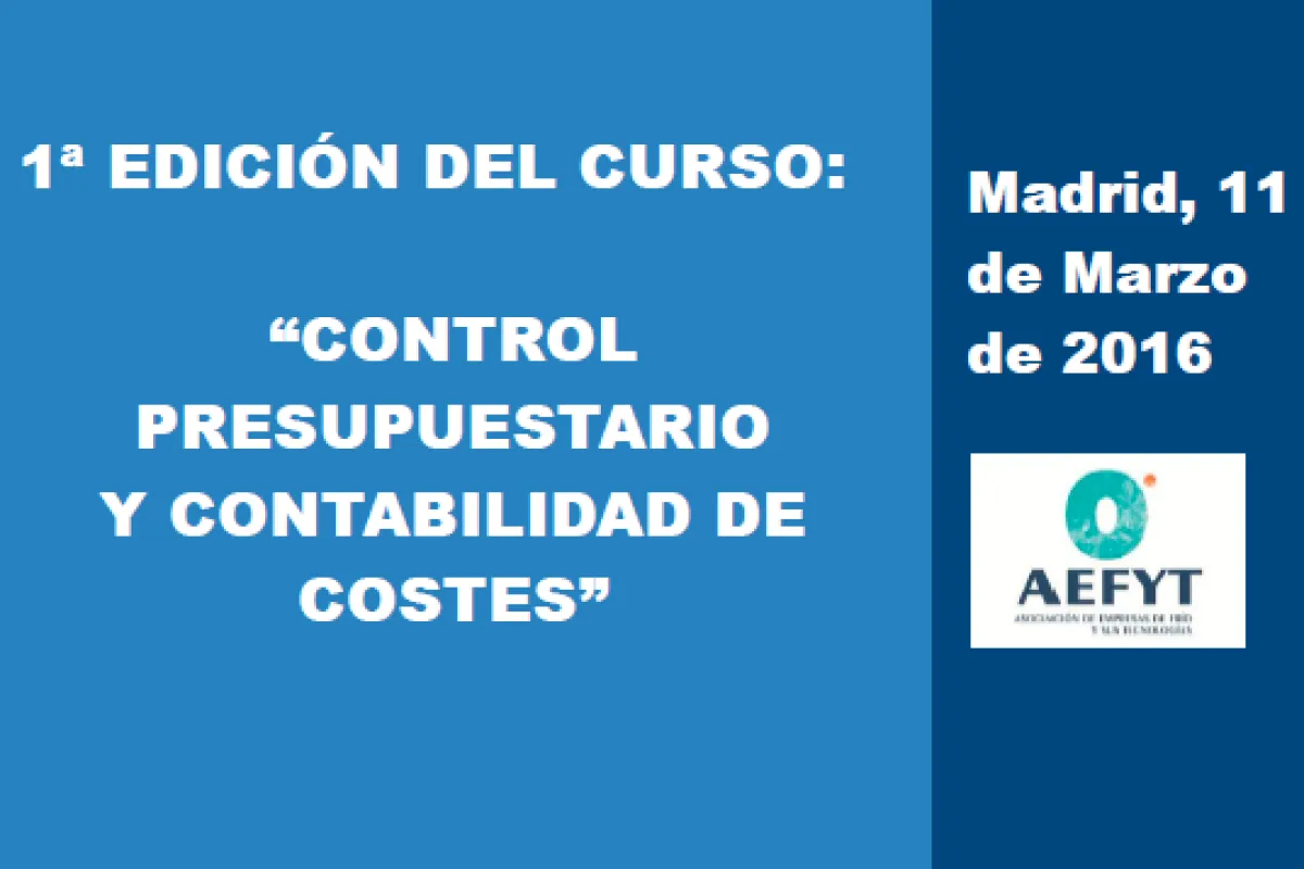 AEFYT lanza un innovador Curso sobre Control Presupuestario y Contabilidad de Costes en Instalaciones Frigoríficas