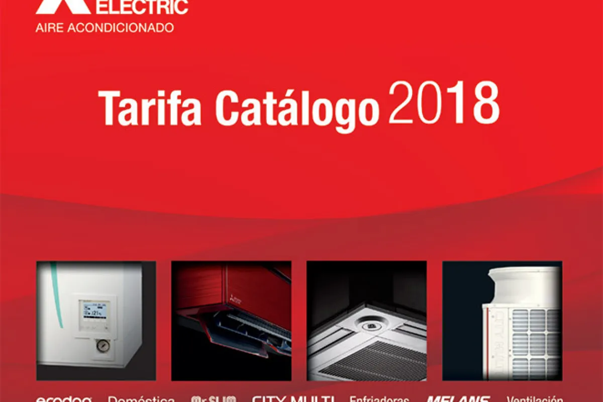 Mitsubishi Electric actualiza su Tarifa Catálogo 2018