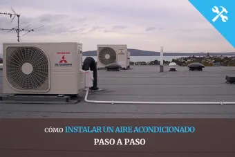 Cómo instalar aire acondicionado split paso a paso