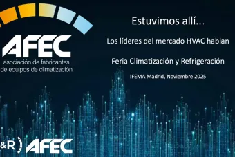 AFEC publica un documento que analiza su participación en Climatización y Refrigeración 2025