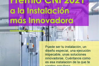 Abiertas las candidaturas al Premio CNI 2021 a la Instalación más Innovadora