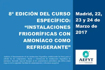 El Curso “Instalaciones Frigoríficas con Amoniaco como Refrigerante” de AEFYT alcanza su 8ª edición