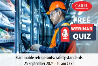 CAREL presenta un webinar-concurso sobre normativas de seguridad de refrigerantes inflamables