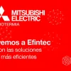 Mitsubishi Electric ha anunciado su participación un año más en EFINTEC