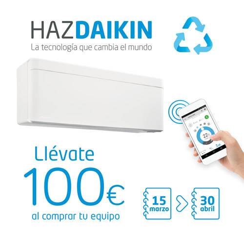 Plan renove Daikin: llévate 100 euros esta primavera Plan renove Daikin: llévate 100 euros esta primavera